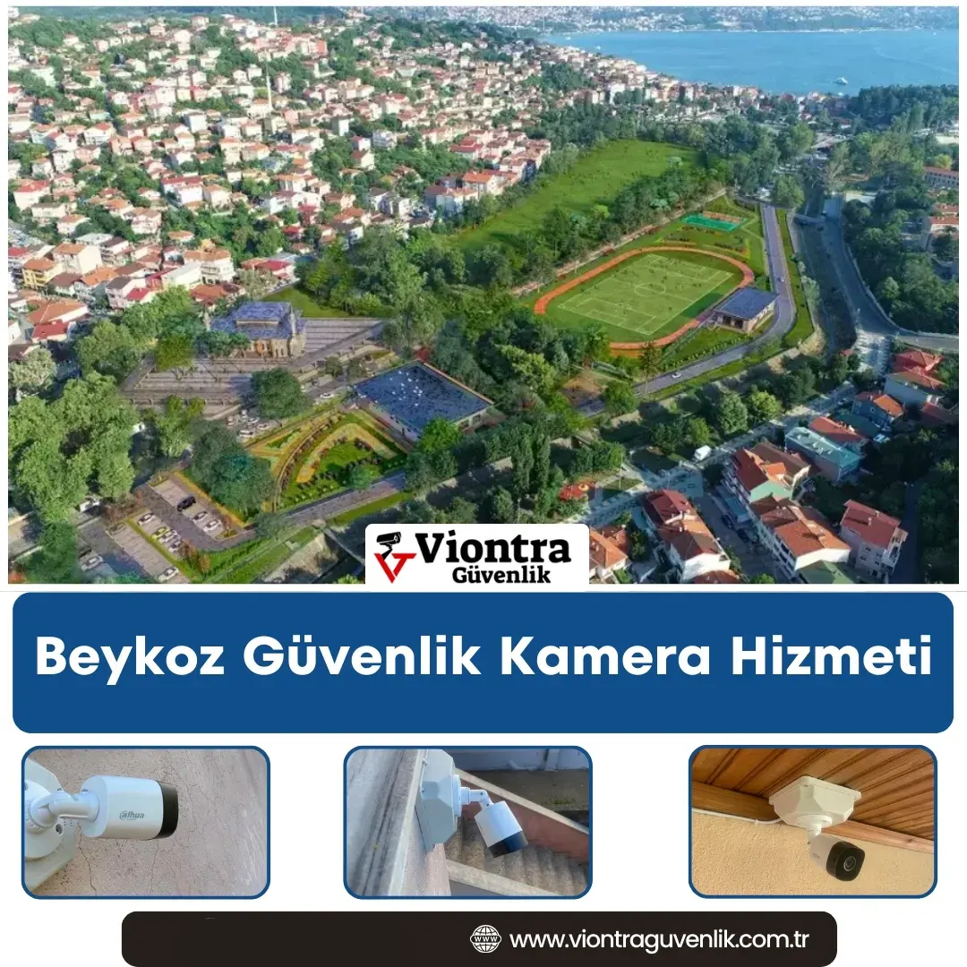 Beykoz Güvenlik Kamera Hizmeti