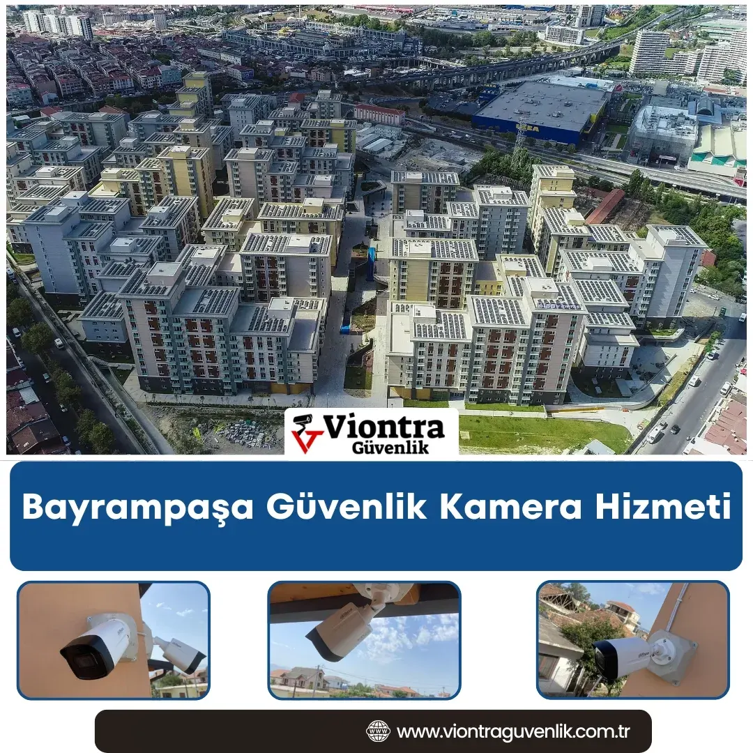 Bayrampaşa Güvenlik Kamera Hizmeti