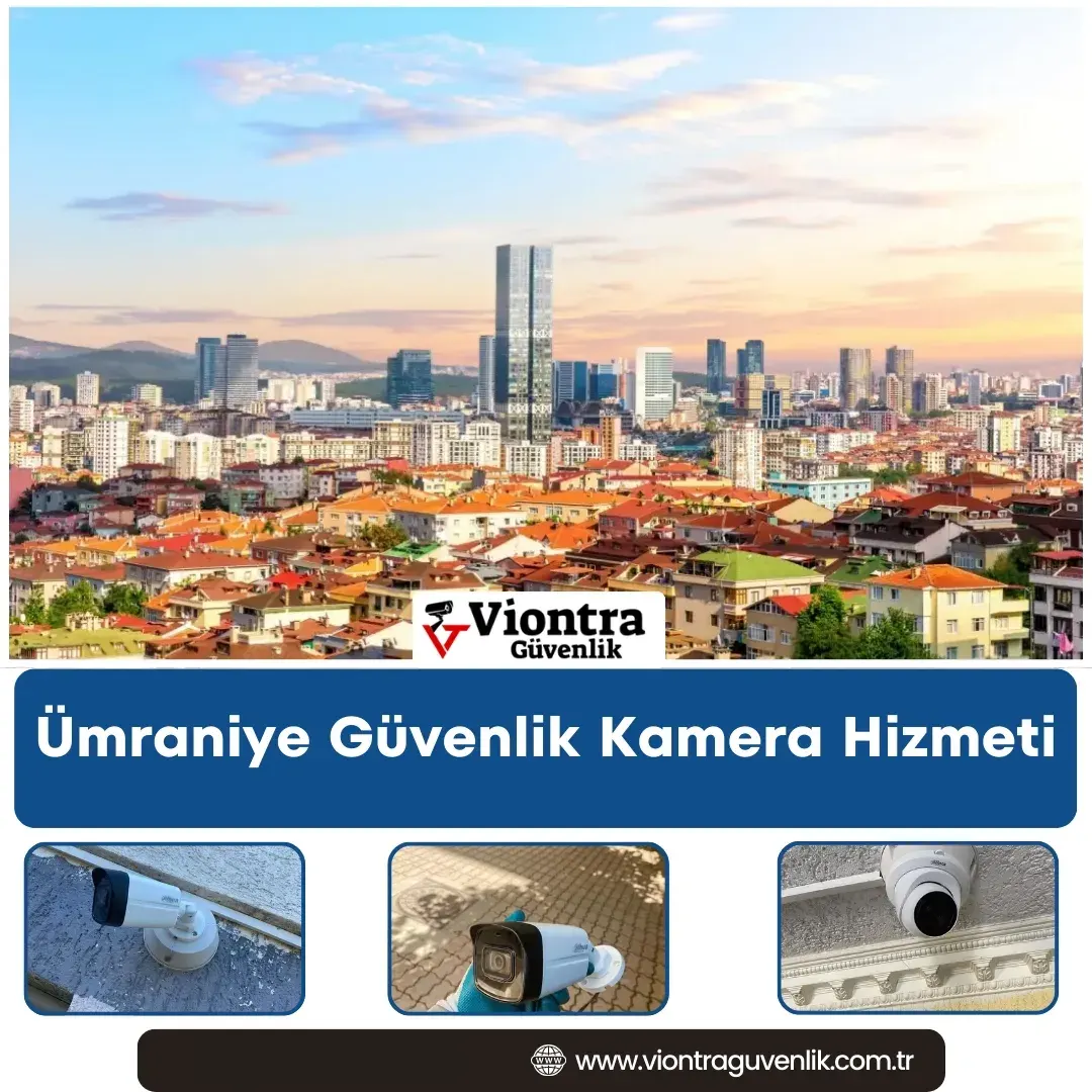 Ümraniye Güvenlik Kamera Hizmeti