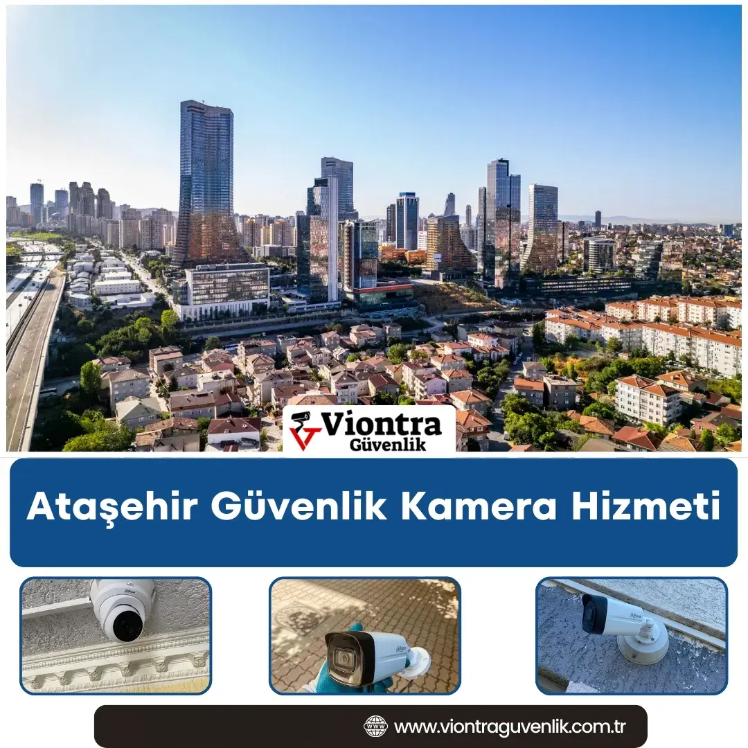 Ataşehir Güvenlik Kamera Hizmeti