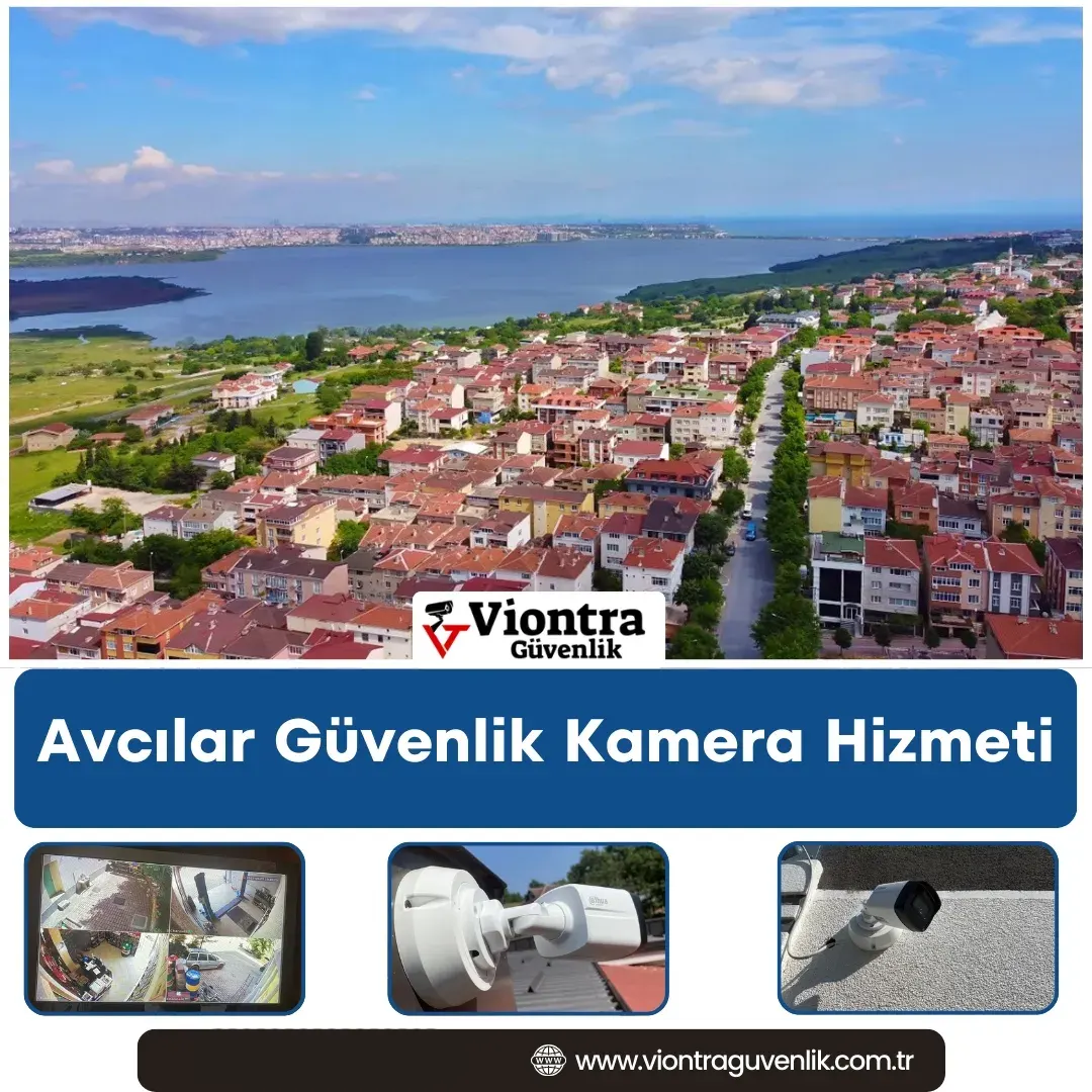 Avcılar Güvenlik Kamera Hizmeti